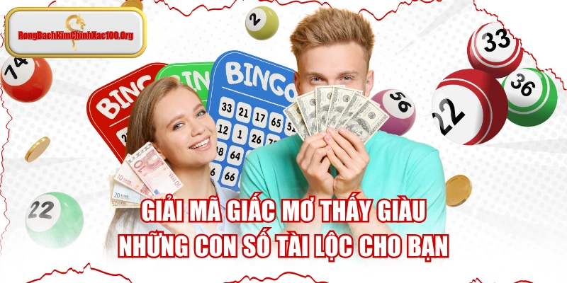 Giải Mã Giấc Mơ Thấy Giàu & Những Con Số Tài Lộc Cho Bạn